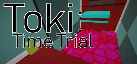 the toki time deluxe|Toki Time Trial on Steam.